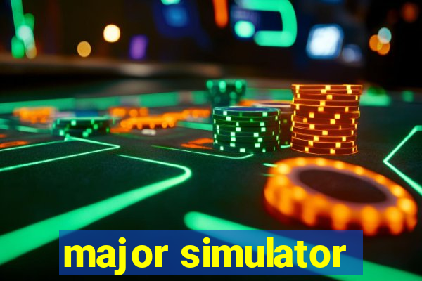 major simulator